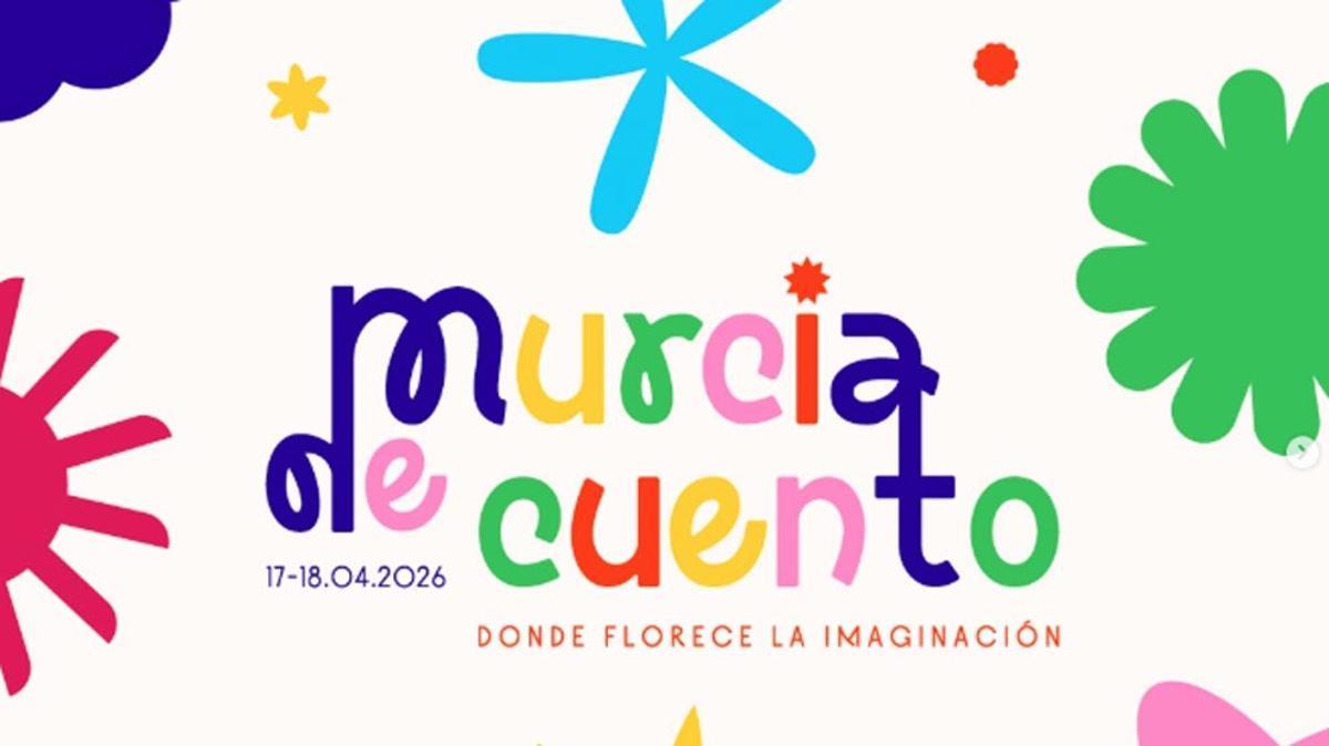 Cartel del nuevo festival 'Murcia de cuento' dedicada a la literatura infantil