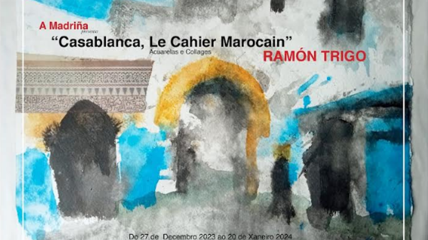 Ramón Trigo - Casablanca, Le Cahier Marocain