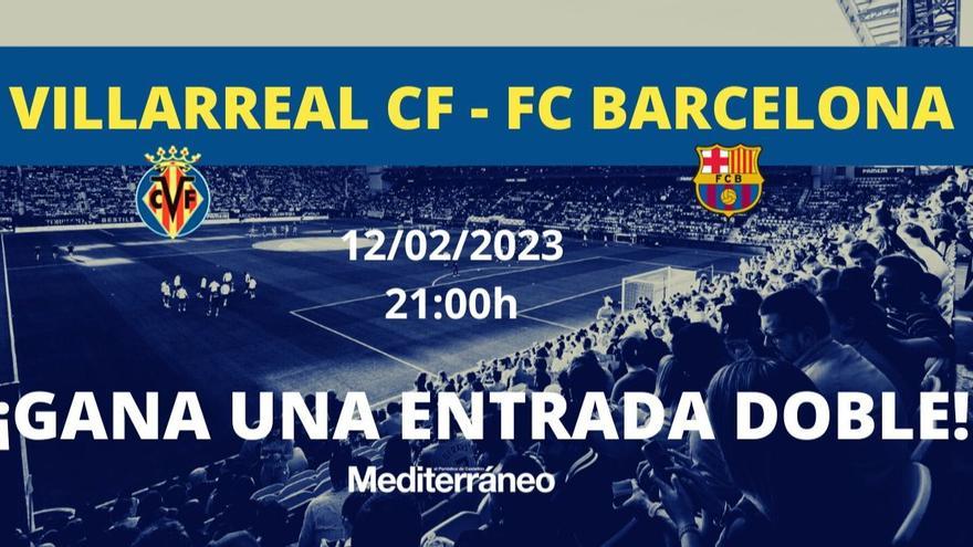 ¡SORTEAZO EXPRÉS! VILLARREAL - FC BARCELONA