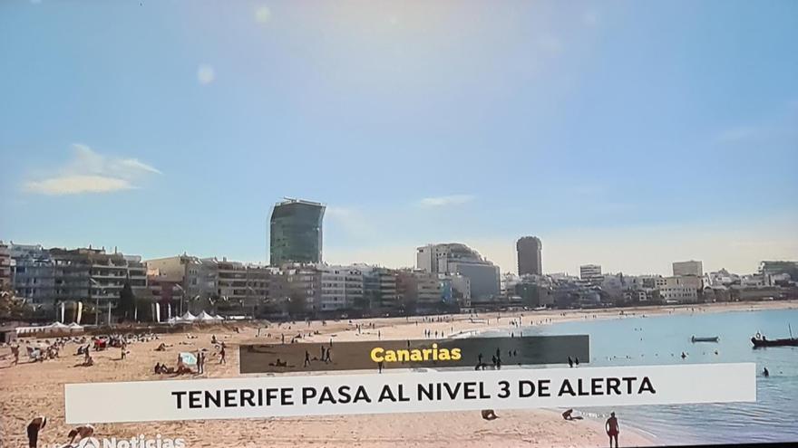 Antena 3 coloca a Las Canteras en Tenerife en una información sobre el nivel 3 de alerta Covid