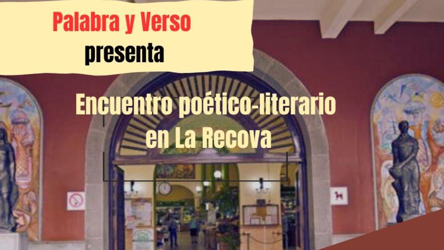 La Recova acoge el jueves 14 de septiembre un encuentro poético-literario a cargo de &#039;Palabra y Verso&#039;