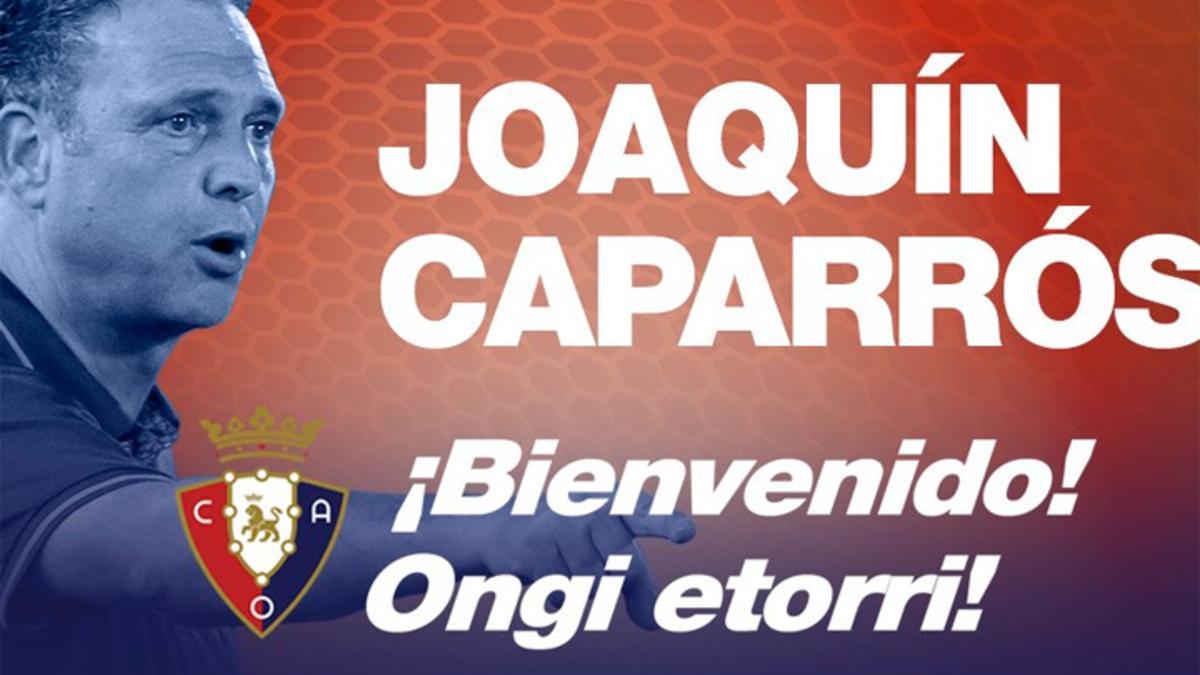 Osasuna ya da la bienvenida a Joaquín Caparrós