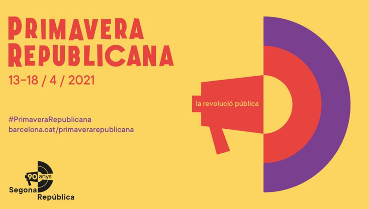 La Primavera Republicana 2021 s’estén als deu districtes de Barcelona La Primavera Republicana 2021 s’estén als deu districtes de Barcelona