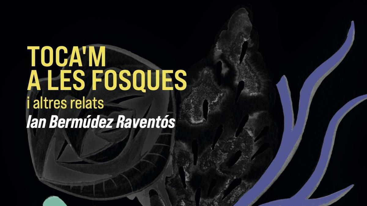 Portada 'Toca'm a les fosques', de Ian Bermudez.