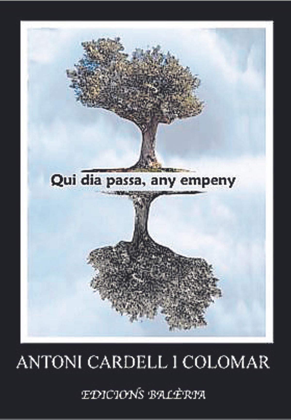 Qui dia passa, any empeny (Antoni Cardell i Colomar)