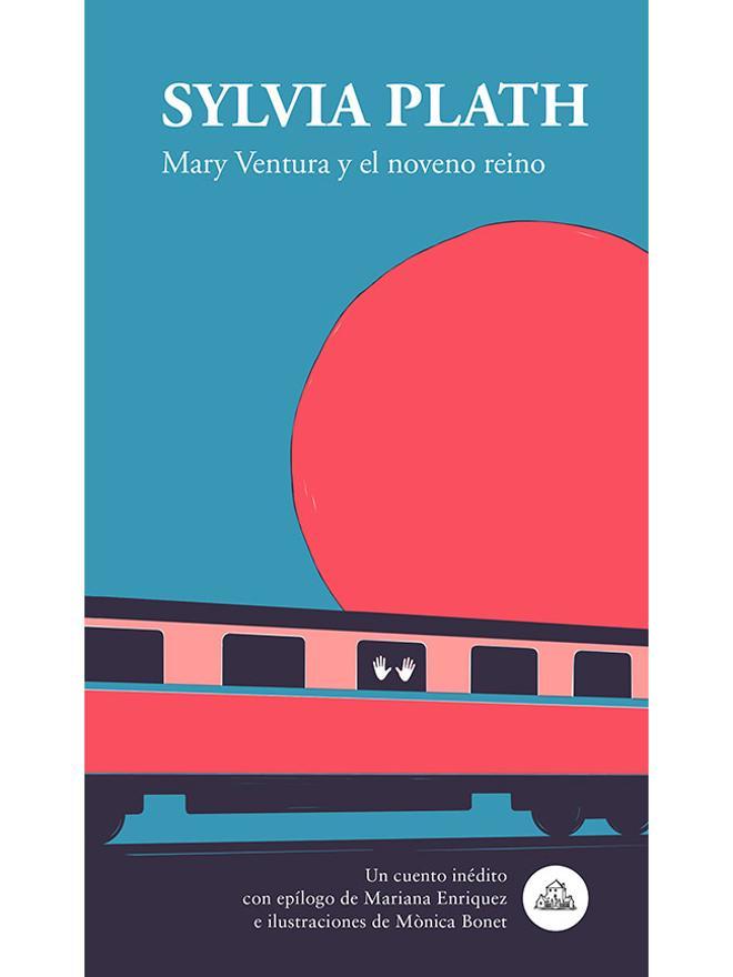 Portada del libro de Sylvia Plath 'Mary Ventura y el noveno reino'