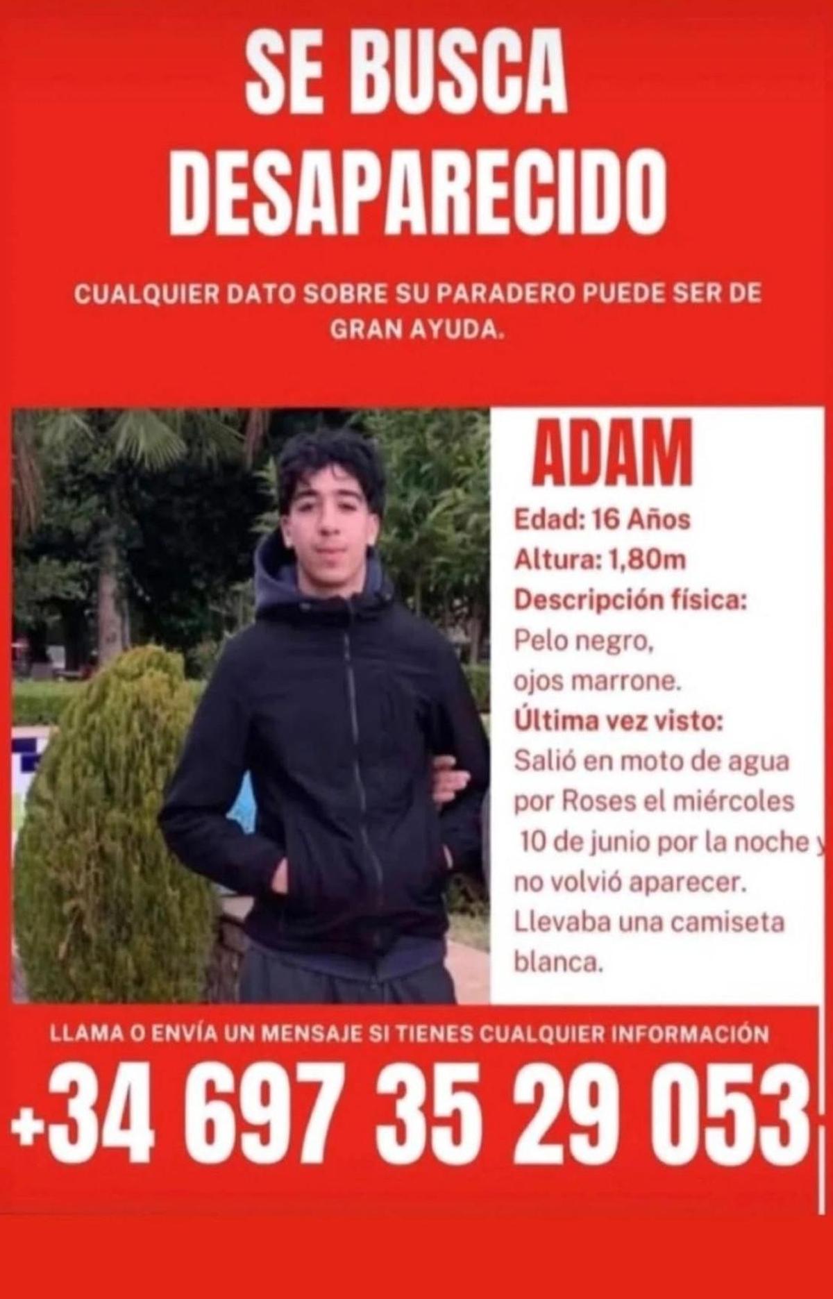 Cartell difós per la família d’Adam per demanar ajuda en la recerca del jove desaparegut al mar a Roses.