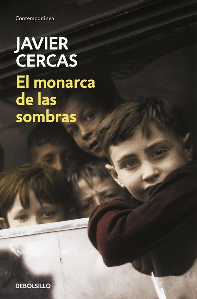 'El monarca de las sombras', de Javier Cercas