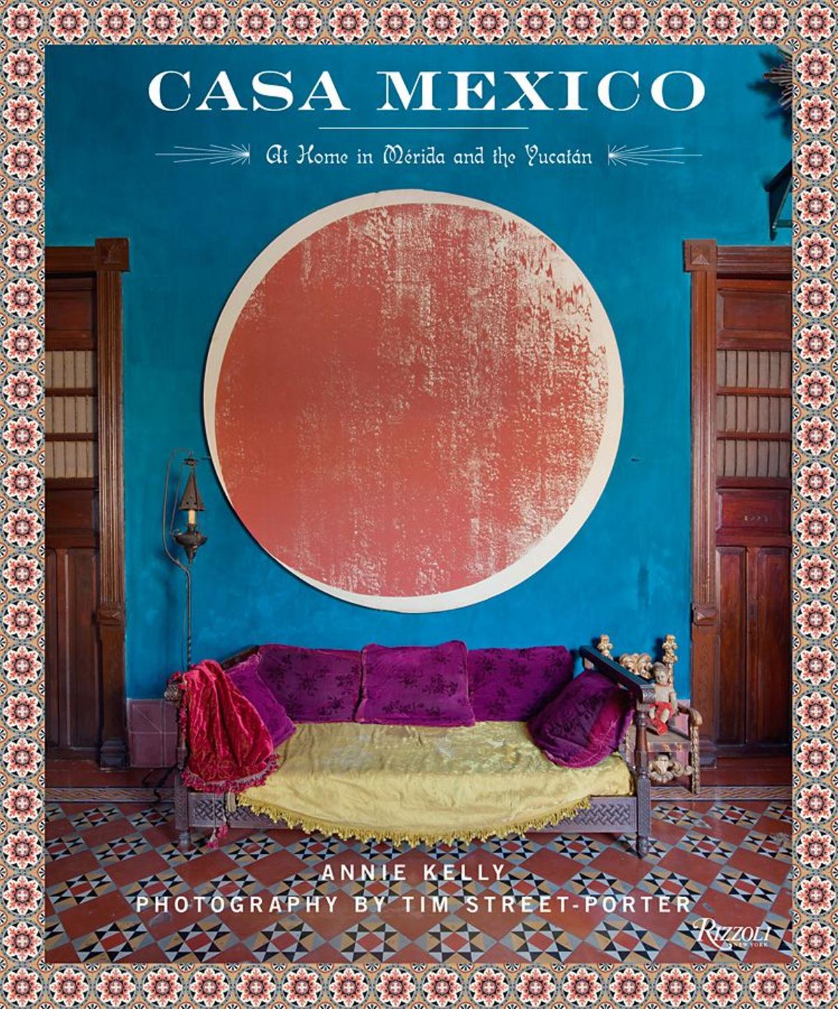 &quot;Casa Mexico&quot;, de Annie Kelly