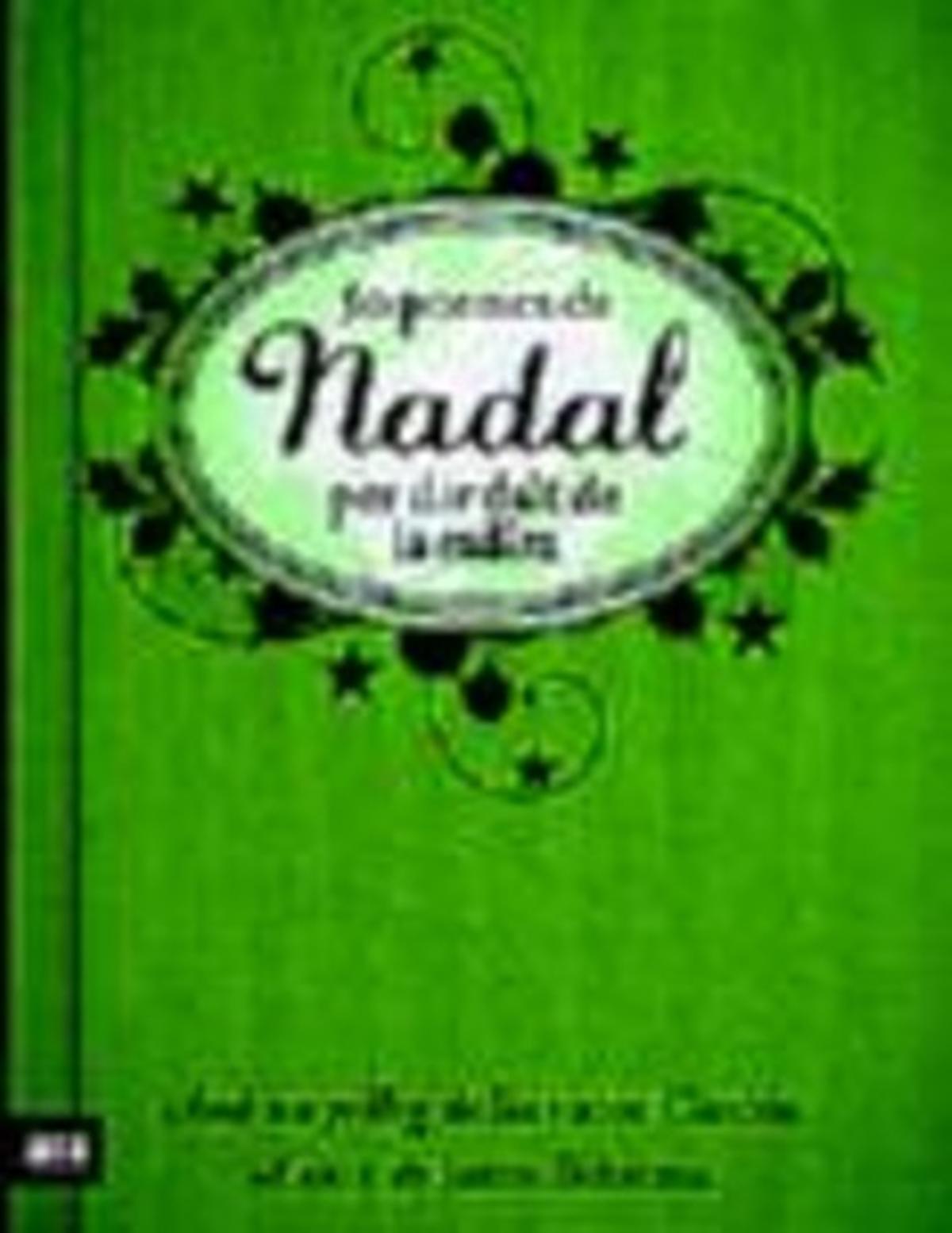 Dues antologies proposen textos per llegir per Nadal i en altres celebracions_MEDIA_2 Dues antologies proposen textos per llegir per Nadal i en altres celebracions_MEDIA_2