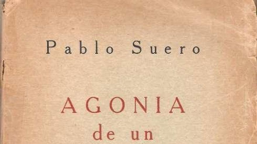 Pablo Suero, el esplendor y el olvido