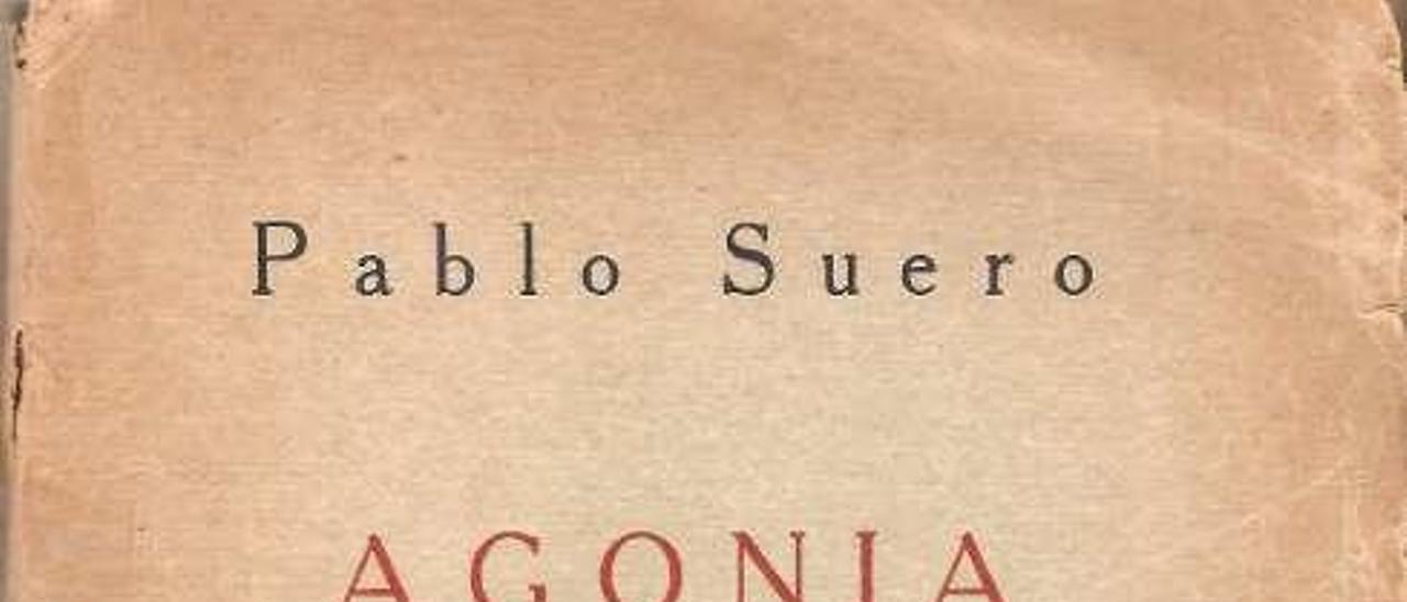 (1) Pablo Suero retratado de niño. (2) Con su hijo Pablo Alberto en 1941. (3) Portada de &quot;Agonía de un mundo&quot;. (4) Retrato del periodista. (5) Portada de &quot;España levanta el puño&quot;. (6) Ejemplar de &quot;Figuras contemporáneas&quot;.