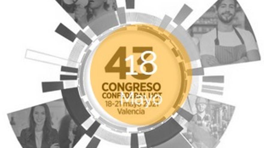 43 Congreso Confederal de la UGT. Unión General de Trabajadores de España