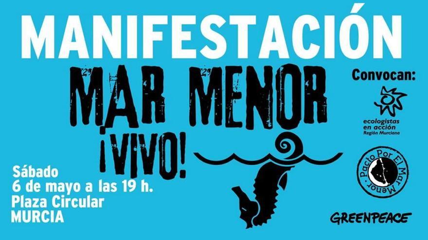 Cartel de la manifestación con el lema &#039;Por un Mar Menor Vivo&#039;.