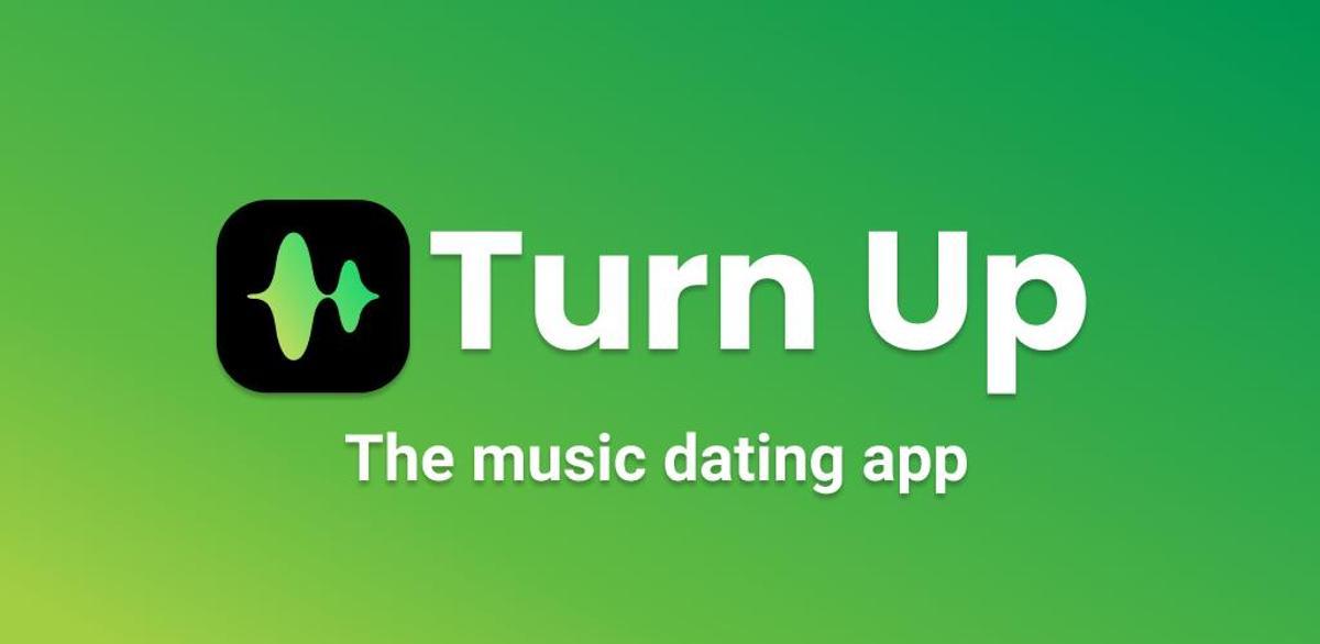 Turn Up, la app para ligar a tu ritmo.