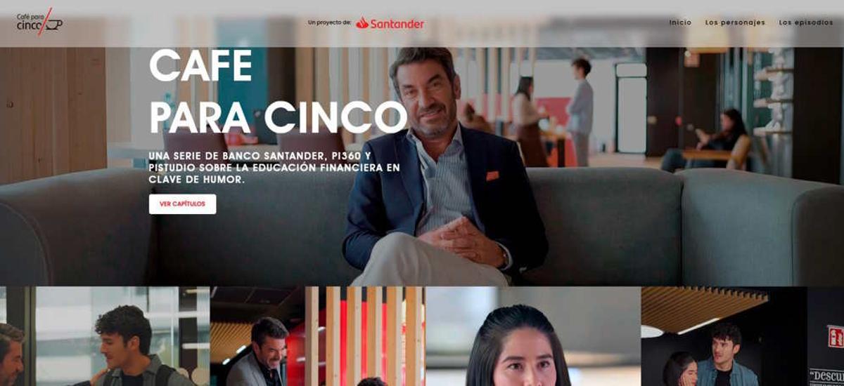Santander Cafè per a Cinc.