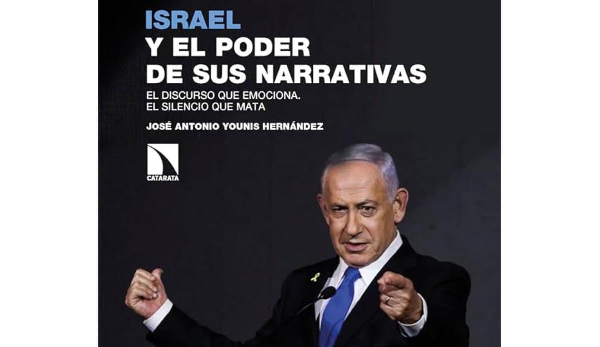 Israel y el poder de sus narrativas