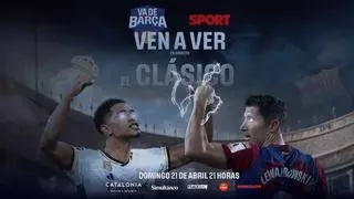 SPORT y Va de Barça se unen para vivir un clásico Madrid - Barça muy especial