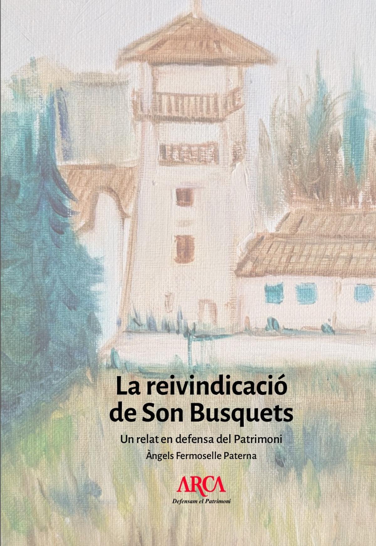 Portada del libro sobre Son Busquets escrito por Àngels Fermoselle.