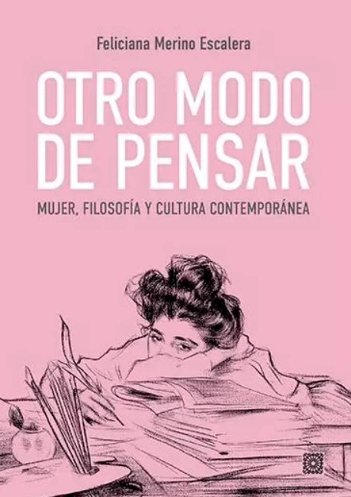 'Otro modo de pensar. Filosofía, mujer y cultura contemporánea'