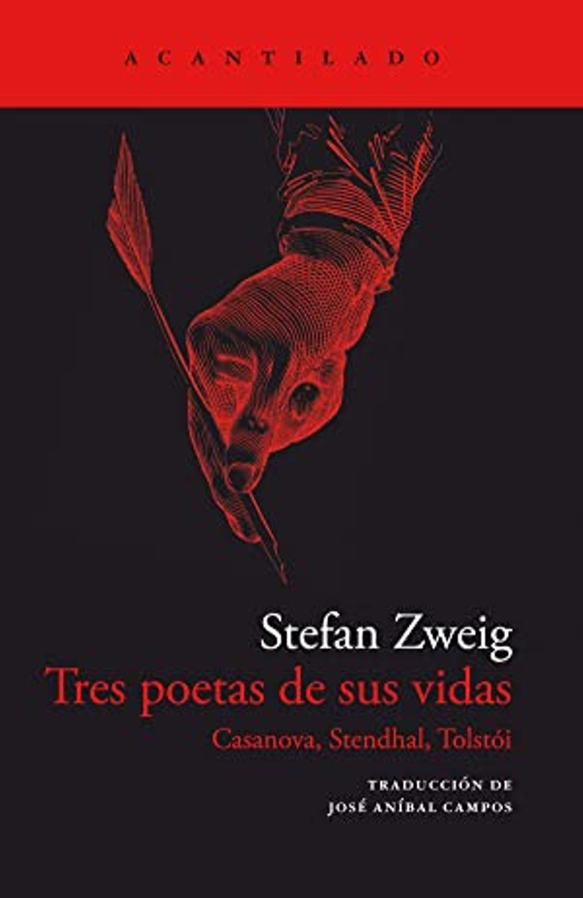 'Tres poetas de sus vidas: Casanova, Stendhal, Tolstoi', de Stefan Zweig