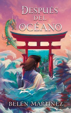 Después del océano", de Belén Martínez. Puck, 480 páginas.