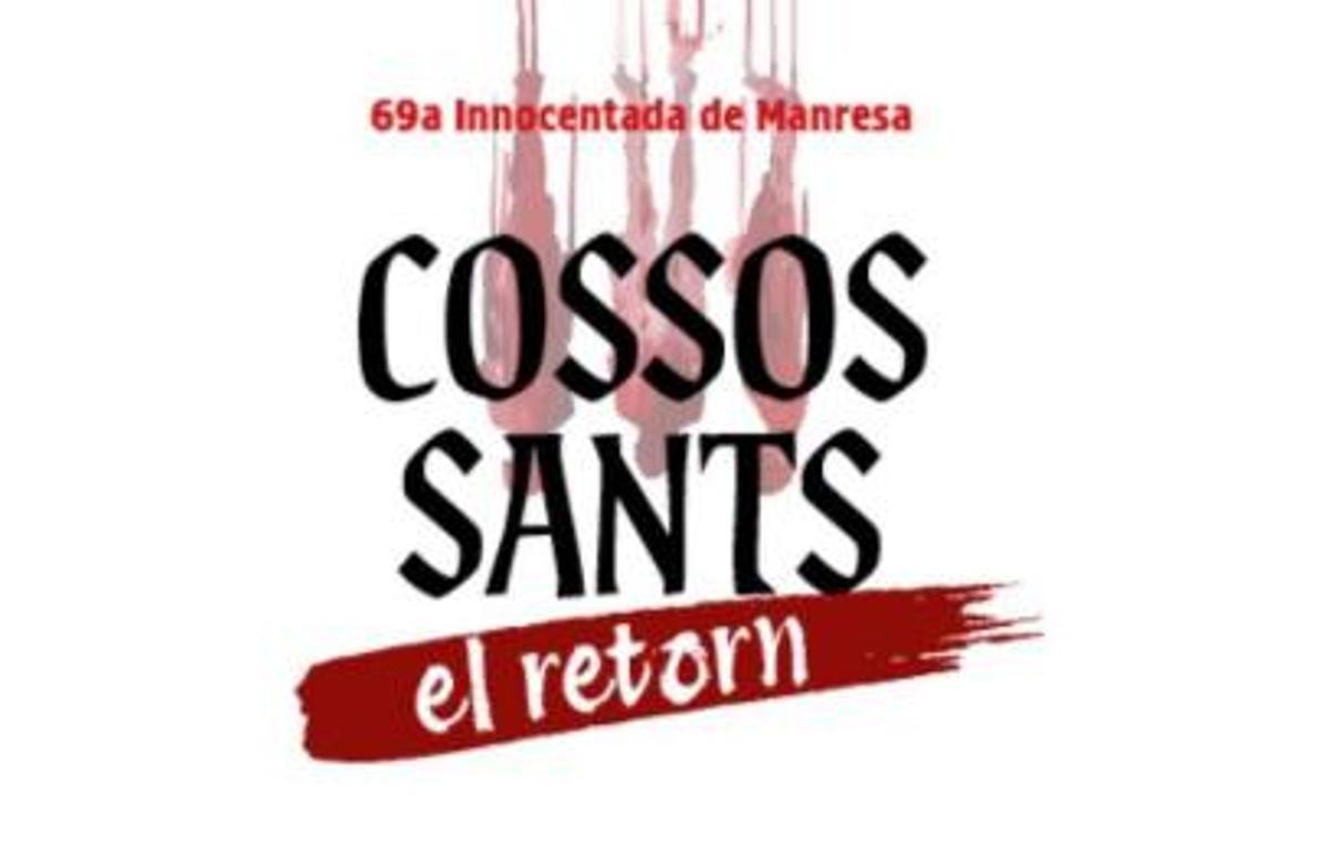 69a innocentada: "Cossos sants, el retorn"