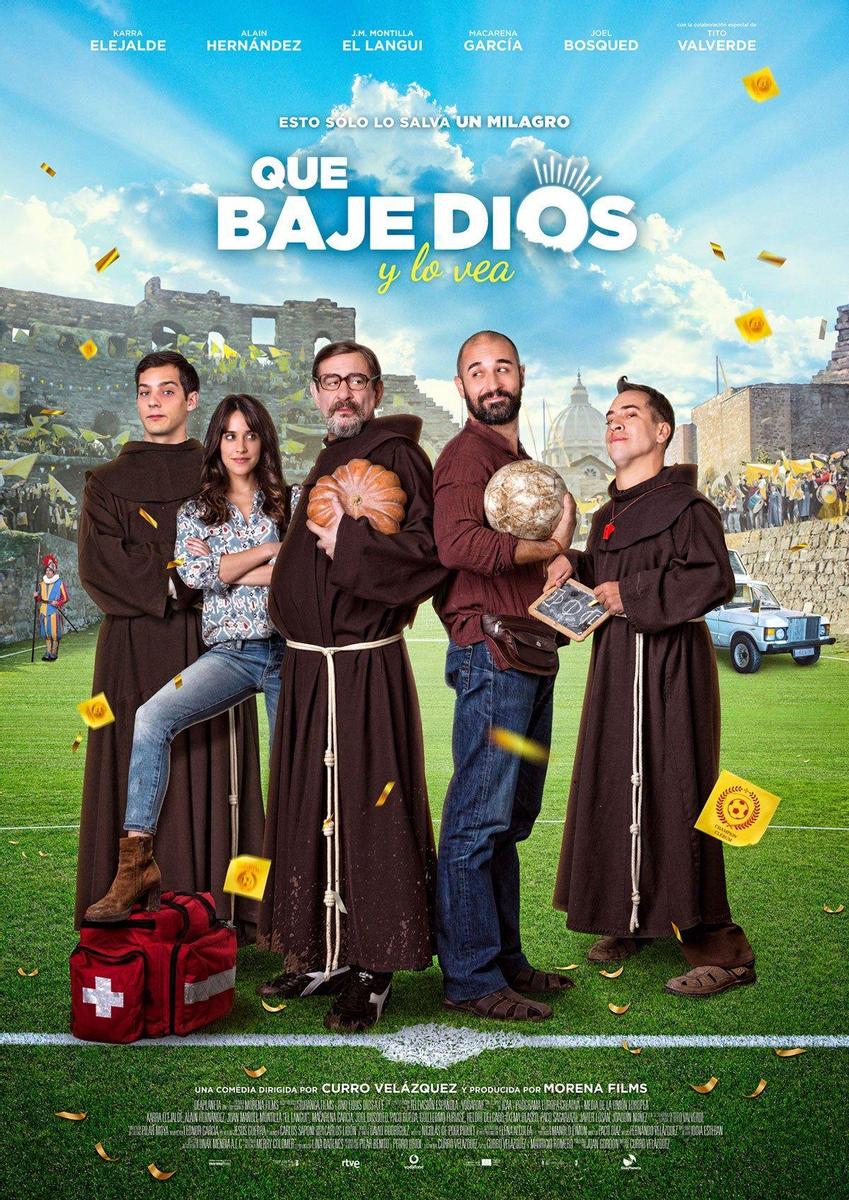 Película 'Que baje Dios y lo vea'