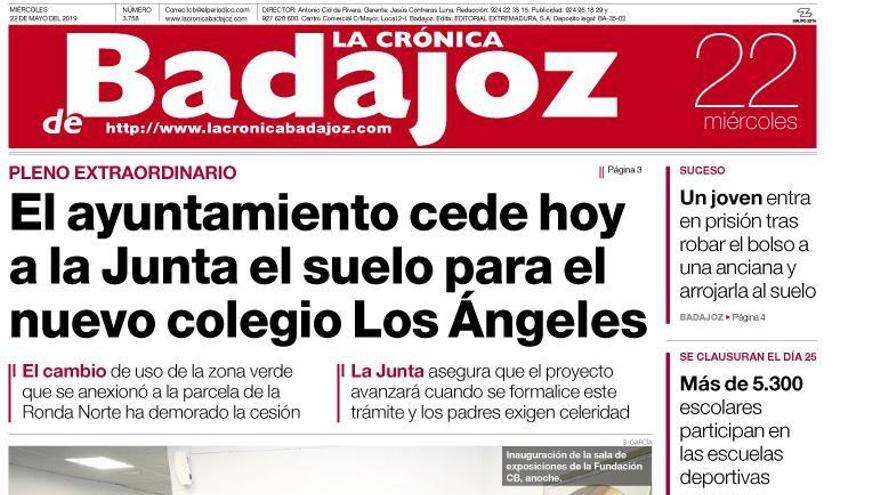 Esta es la portada de LA CRÓNICA DE BADAJOZ correspondiente al día 22 de mayo del 2019