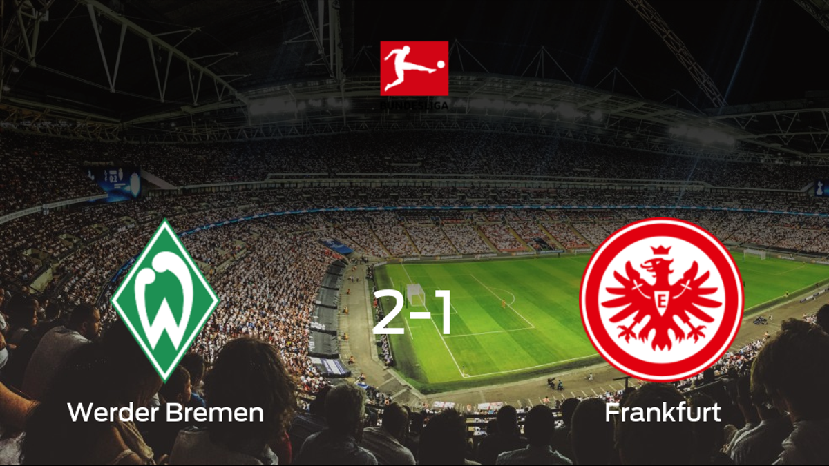 El Werder Bremen vence 2-1 frente al Eintracht Frankfurt