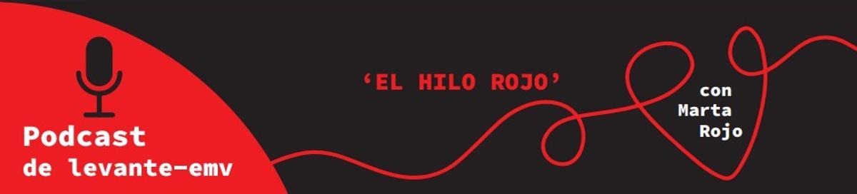 Sigue el "Hilo Rojo"