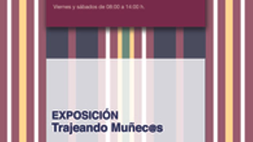 Exposición: Trajeando Muñec@s