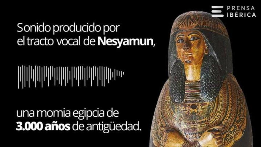 La momia de Nesyamun recupera su voz tras 3.000 años de silencio