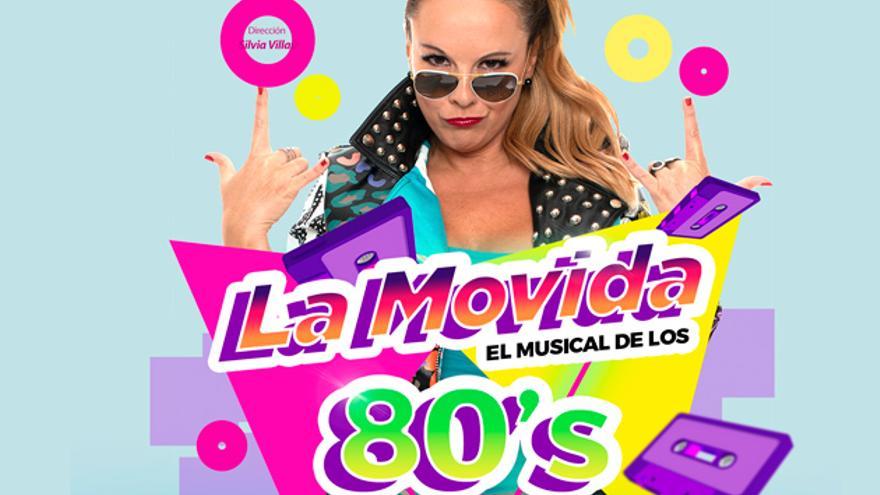 La movida. El Musical de los 80