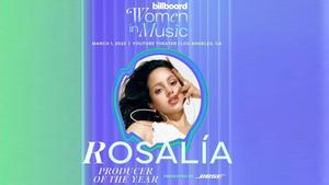 Rosalía rebrà el guardó a Productora de l’Any en els Billboard Women in Music Awards