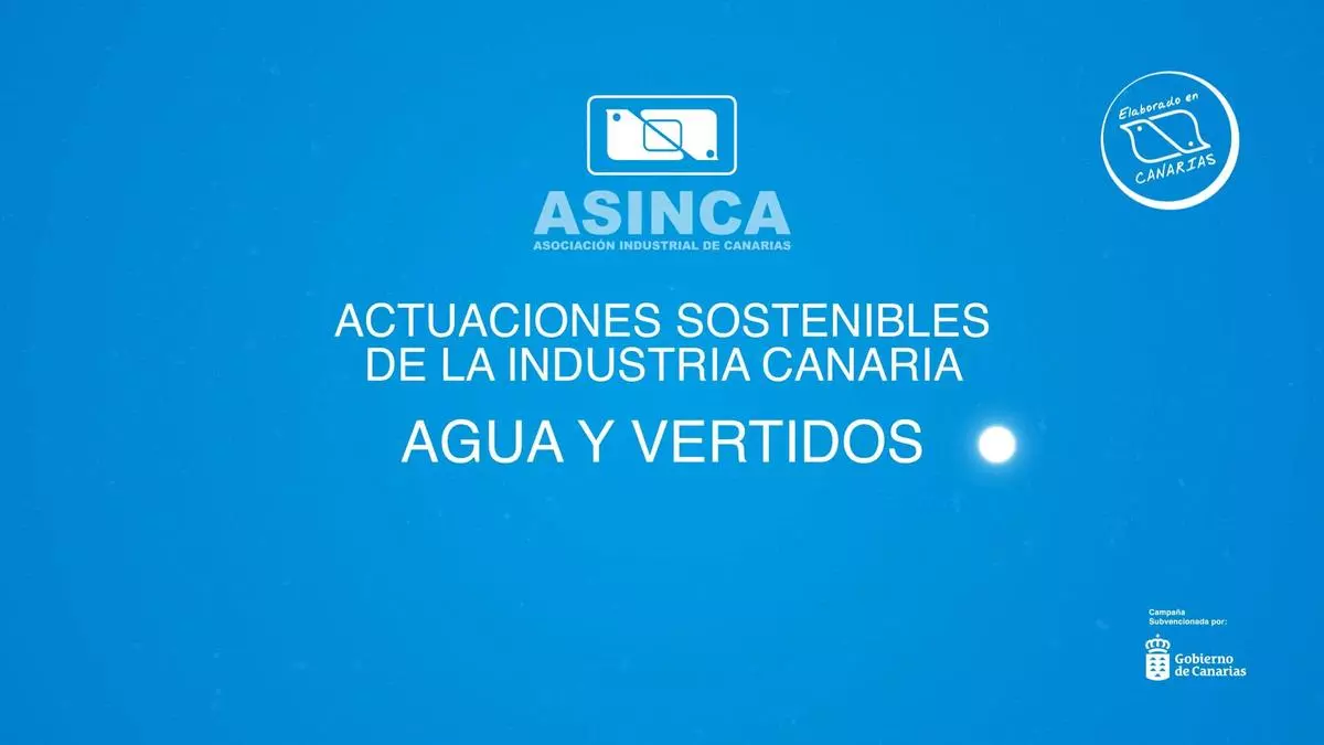 Elaborado en Canarias, actuaciones sostenibles con el agua y los vertidos