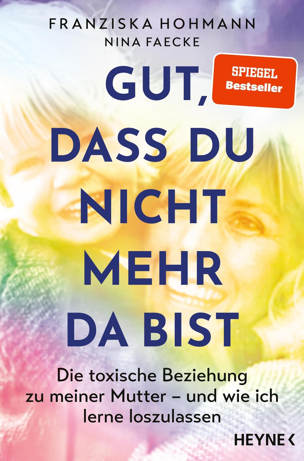 Cover Spiegel Bestseller: "Gut, dass du nicht mehr da bist Sticker"