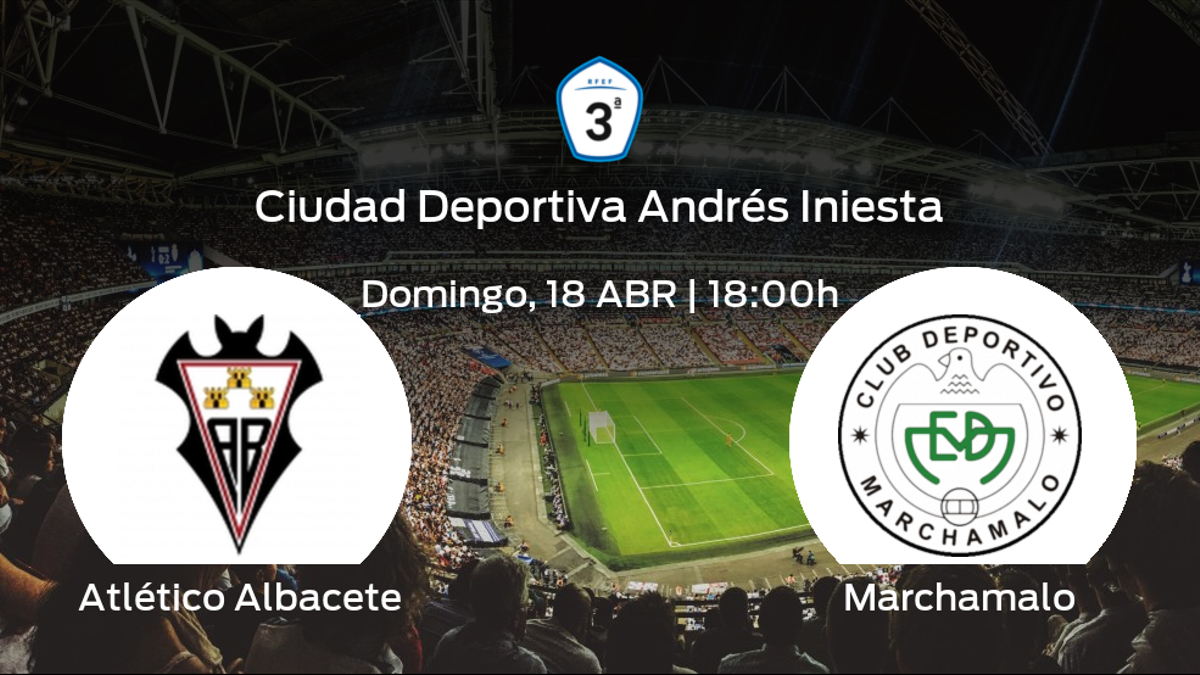 Jornada 3 de la Segunda Fase de Tercera División: previa del duelo Atlético Albacete - Marchamalo