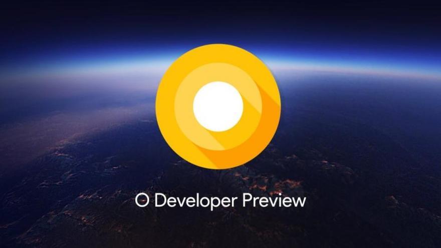 Android O: las novedades del nuevo sistema operativo de Google