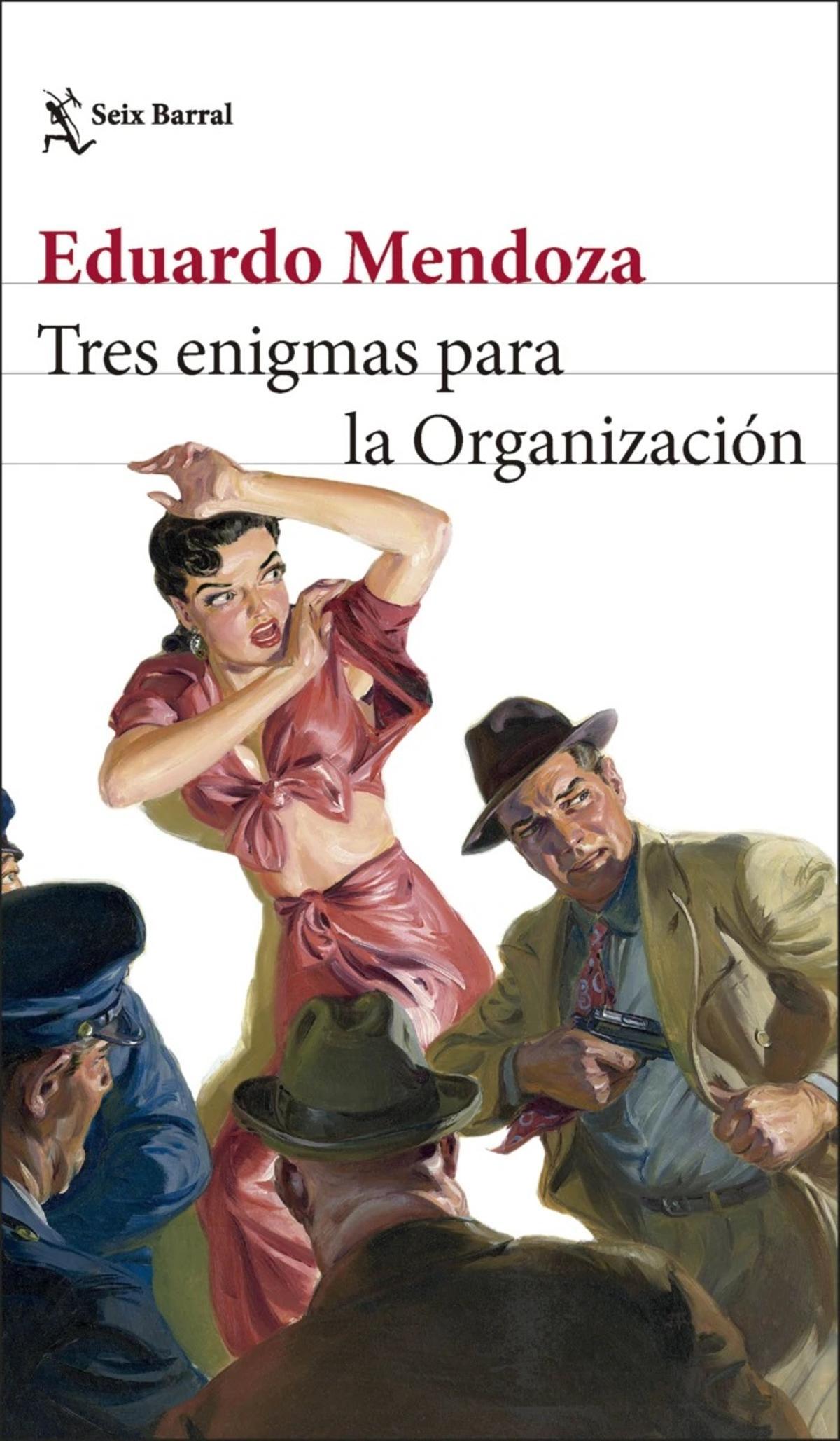 Portada de 'Tres enigmas para la Organización', de Eduardo Mendoza.