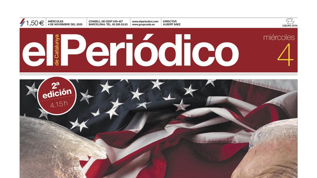 La segunda edición de la portada de EL PERIÓDICO del 4 de noviembre del 2020.