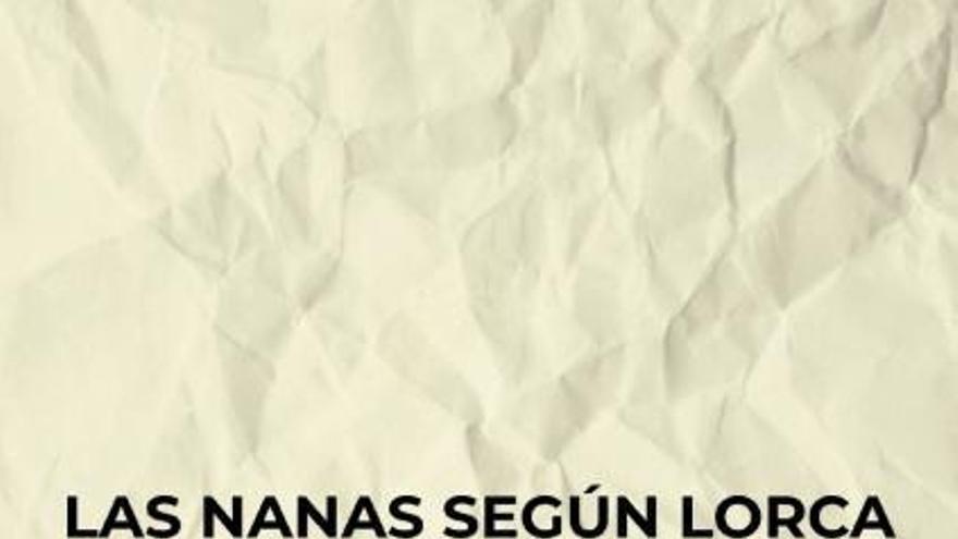 Las nanas según Lorca