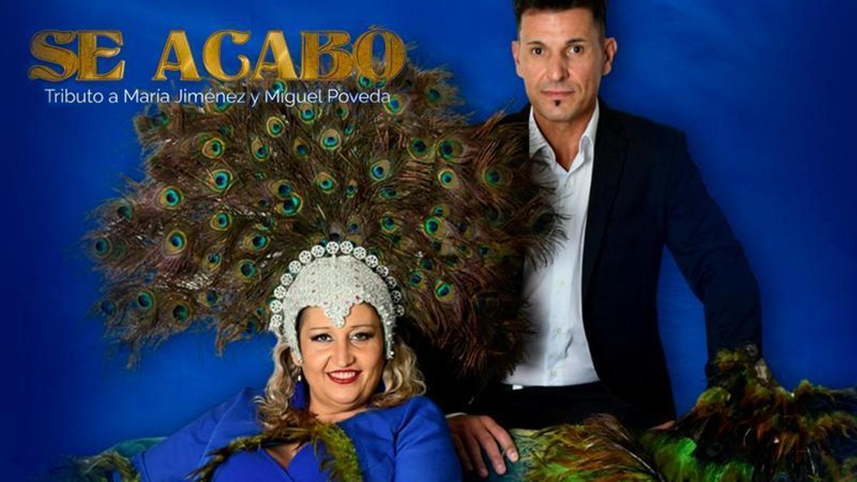 Cartel promocional del espectáculo 'Se acabó', tributo a María Jiménez y Miguel Poveda.