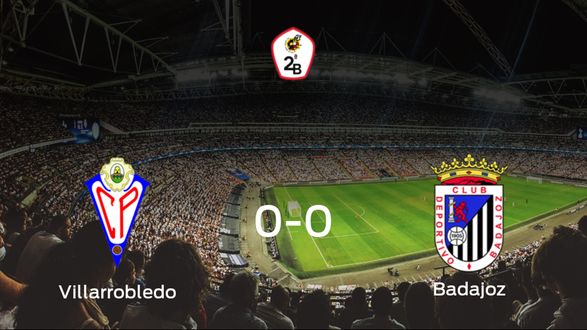 El Villarrobledo y el Badajoz se reparten los puntos en un partido sin goles (0-0)