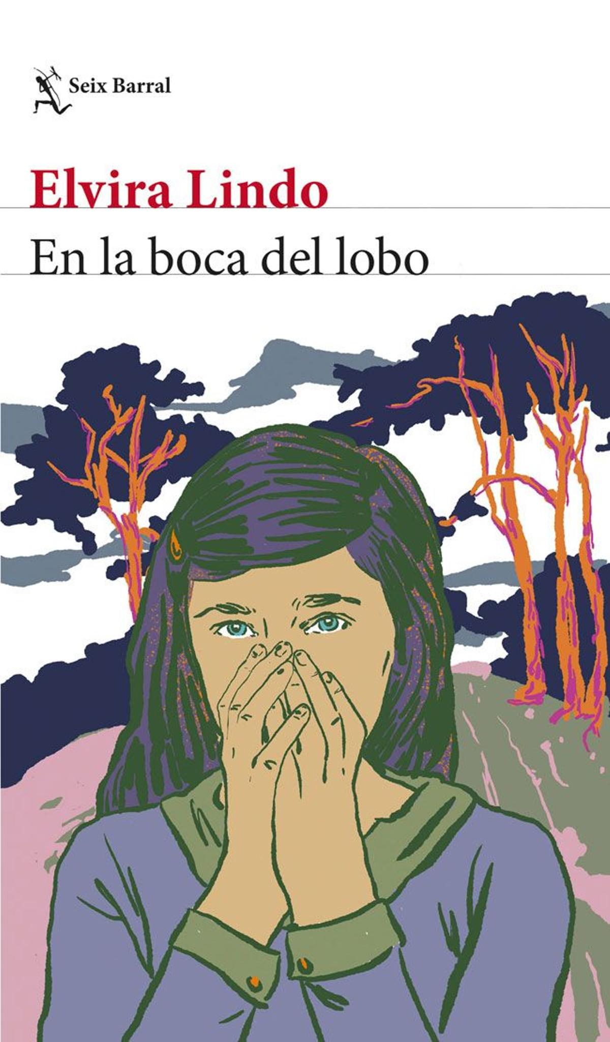 “En la boca del lobo”, de Elvira Lindo (Seix Barral)