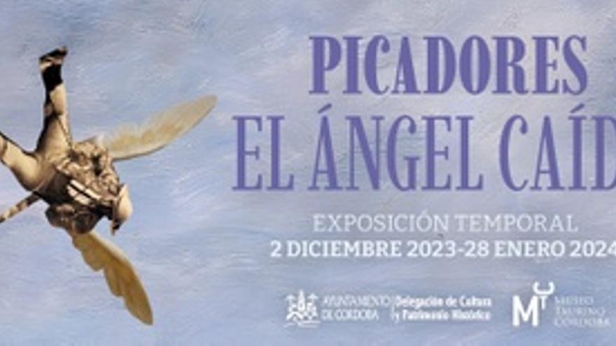 Exposición Picadores El Ángel Caído
