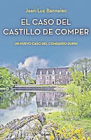 El caso del castillo de Comper · Jean-Luc Bannalec · En principi, l’estada al bosc de Brocelianda ha de ser tranquil·la i ha de servir al comissari Dupin i els seus col·laboradors per gaudir d’aquesta terra de castells mil·lenaris i tradicions ancestrals. Però la calma dura poc quan apareix mort un especialista en la figura del rei Artús. Dupin es posa a investigar, però els assassinats continuen.