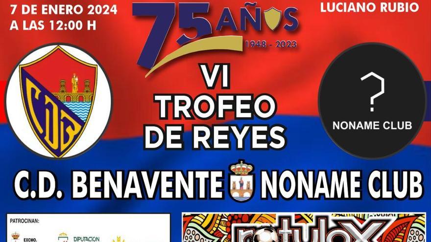 El CD Benavente invita al Noname a su Trofeo de Reyes