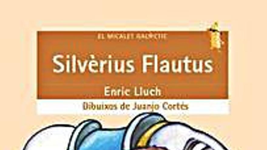 Silvèrius Flautus d’infant