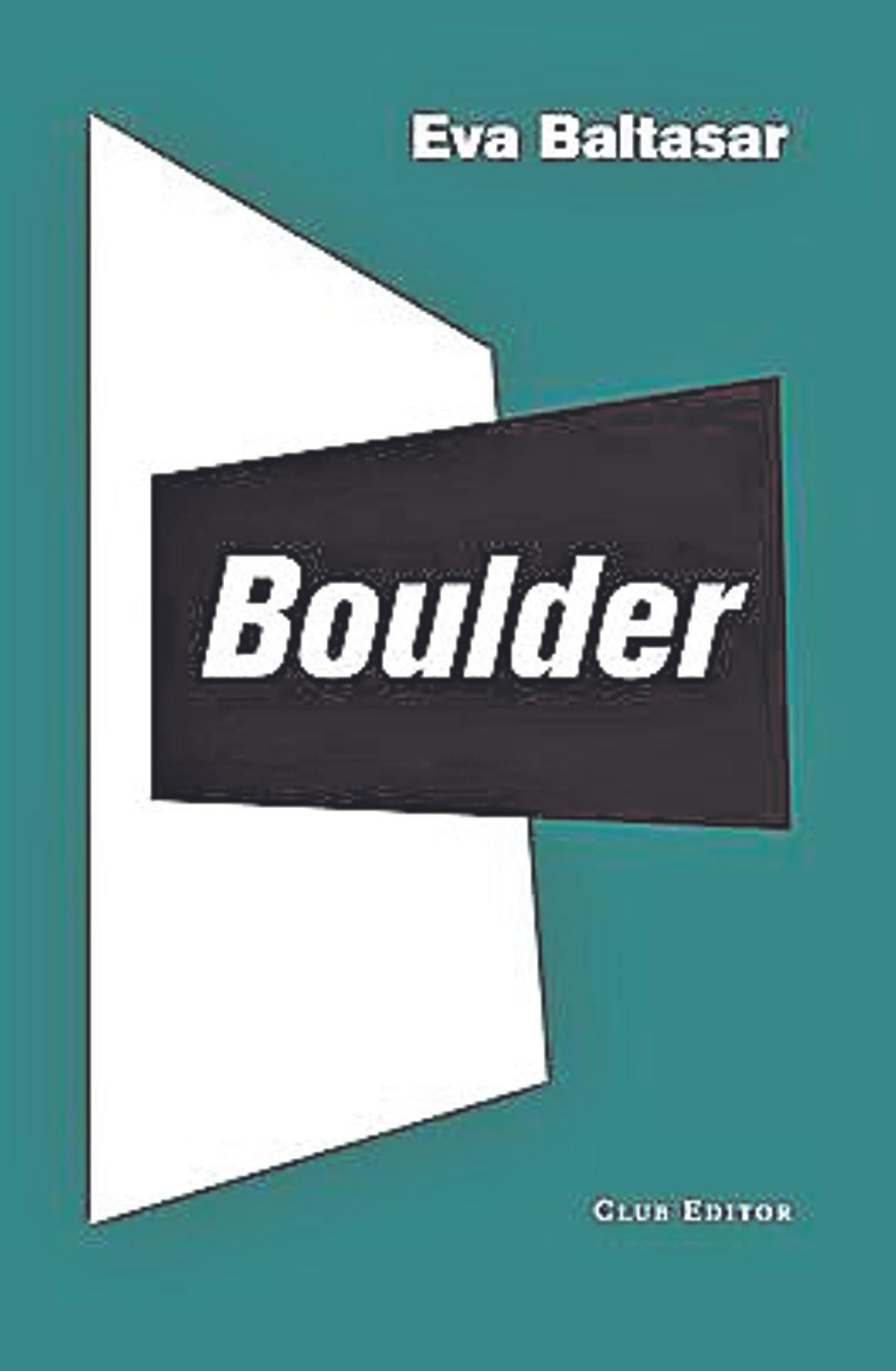 Boulder | Eva Baltasar. Club Editor. 16 euros.